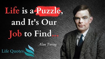 35 Motivational Quotes from Alan Turing to Inspire Your Path Forward | #lifequotes #motivation