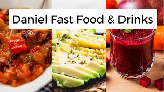 Daniel Fast Food | Daniel Fast Drinks