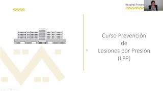 Curso de prevención de lesiones por presión LPP - Hospital de Ovalle