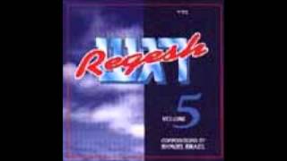 Regesh - Volume 5 2. Habet