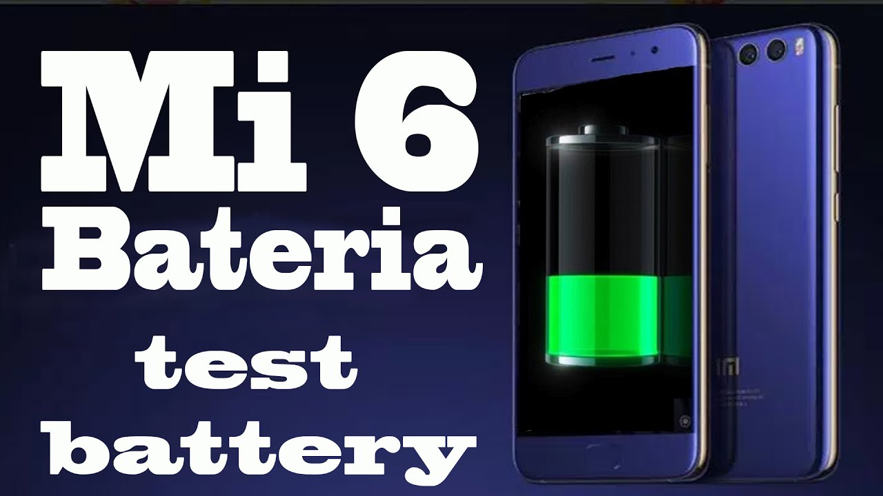 Xiaomi Mi 6 Тест Срок службы батареи