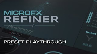 MicroFX Refiner - Preset Playthrough | Heavyocity