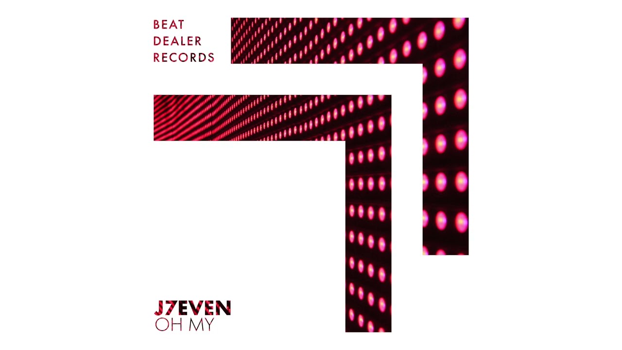 J7even - Oh My (Official Video)