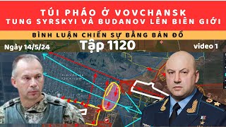 Tập 1120. Tổng TL Syrsky và trùm TB Budanov tung lên biên giới Kharkov. 5 máy bay, 1 Abrams bốc hơi.
