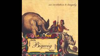 Watch Bigwig Hope video