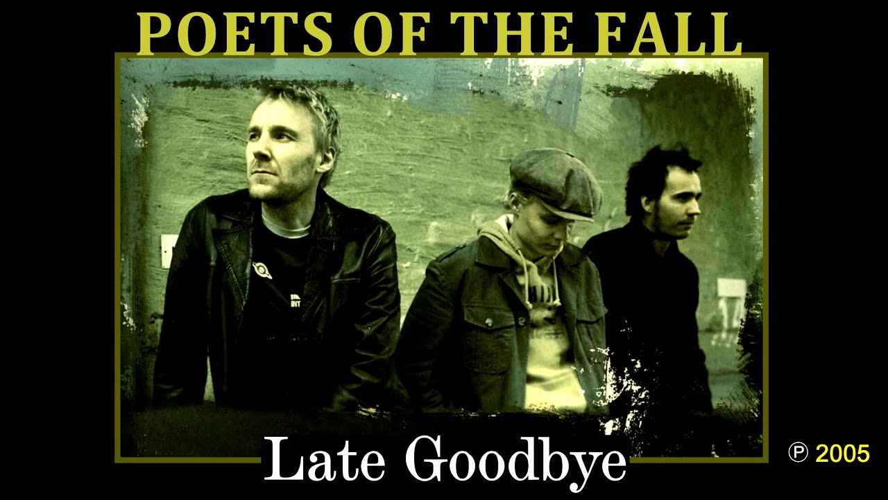 POETS OF THE FALL - Late Goodbye - YouTube