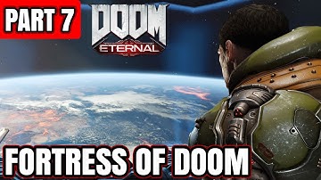 DOOM ETERNAL Gameplay Walkthrough Part 7 - Fortress Of Doom (Full Game)