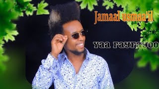 #new #ethiopia#oromomusic _Jamaal usmaa'il_yaafayfayoo_#2023