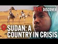 Sudan&#39;s Secrets: The Most Closed Country in the World? | Sudan Documentary