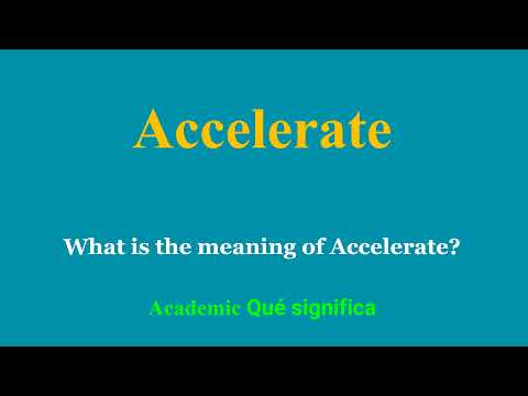 Video: Accelerare significa?