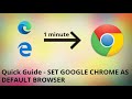 How to set Google Chrome as default browser | Replace Microsoft Edge with Google Chrome