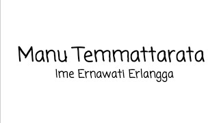 Ime Ermawati - Manu Temmattara || Lirik