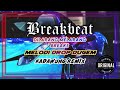 DJ BREAKBEAT DILARANG MELARANG FULL MELODI DROP 2024