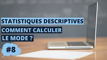 Comment on calcule le mode ?