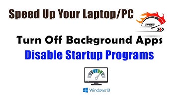 Why you should disable background apps in Windows 10 - Disable Startup Apps