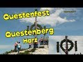 HARZ ! Questenfest in Questenberg👹🐞🌄Geheimnisvoller alter Brauch im Harz👹🌲🌲🌲 Video* Videoreiseführer