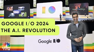 Google I/O Developer Conference 2024 | What's In Store For You? | N18G | CNBC TV18
