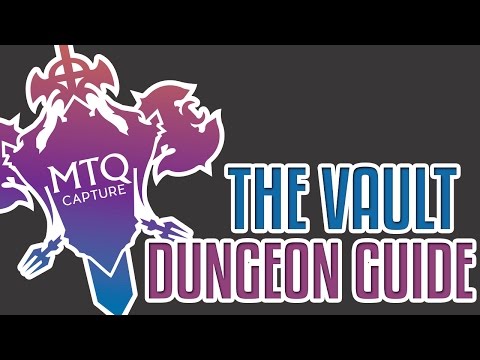 The Vault Dungeon Guide - Final Fantasy XIV: Heavensward