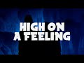 Blackcode x 9lives - High On A Feeling (Lyrics) ft. Katie Murphy