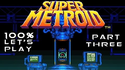 Super Metroid 100% Let