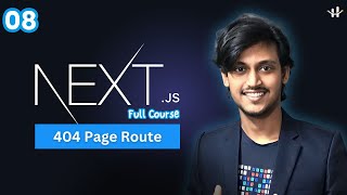 #8  Next JS 404 Page Route Bangla Tutorial
