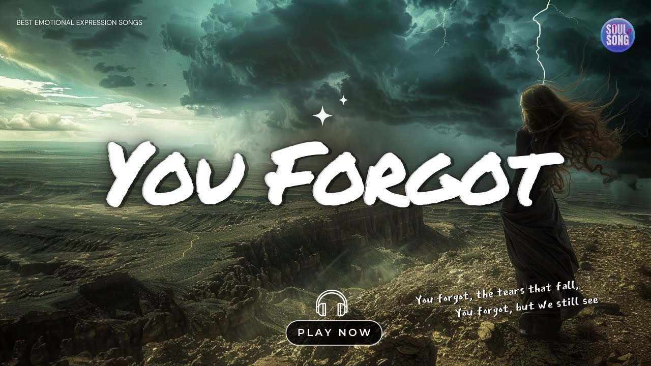 You Forgot || The silent cries, the haunting call (lyrics)【Emotional ...