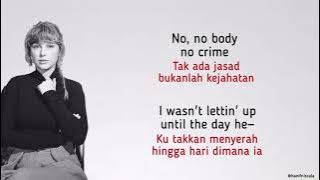 Taylor Swift - No Body No Crime | Lirik Terjemahan ft Haim