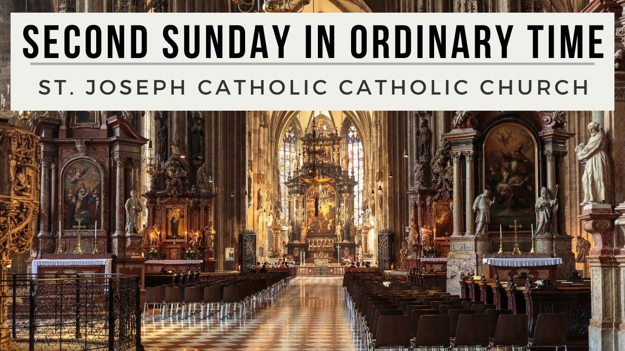 Second Sunday in Ordinary Time: Sunday, January 18, 2026