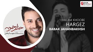 Watch Babak Jahanbakhsh Hargez video