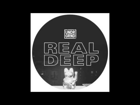 UNDRGRND Sounds - Real Deep