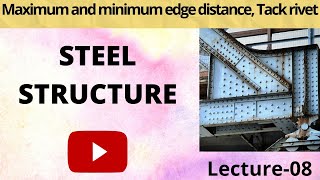 8.Minimum and maximum value of edge distance, Tack rivet, maximum and minimum value of pitch.