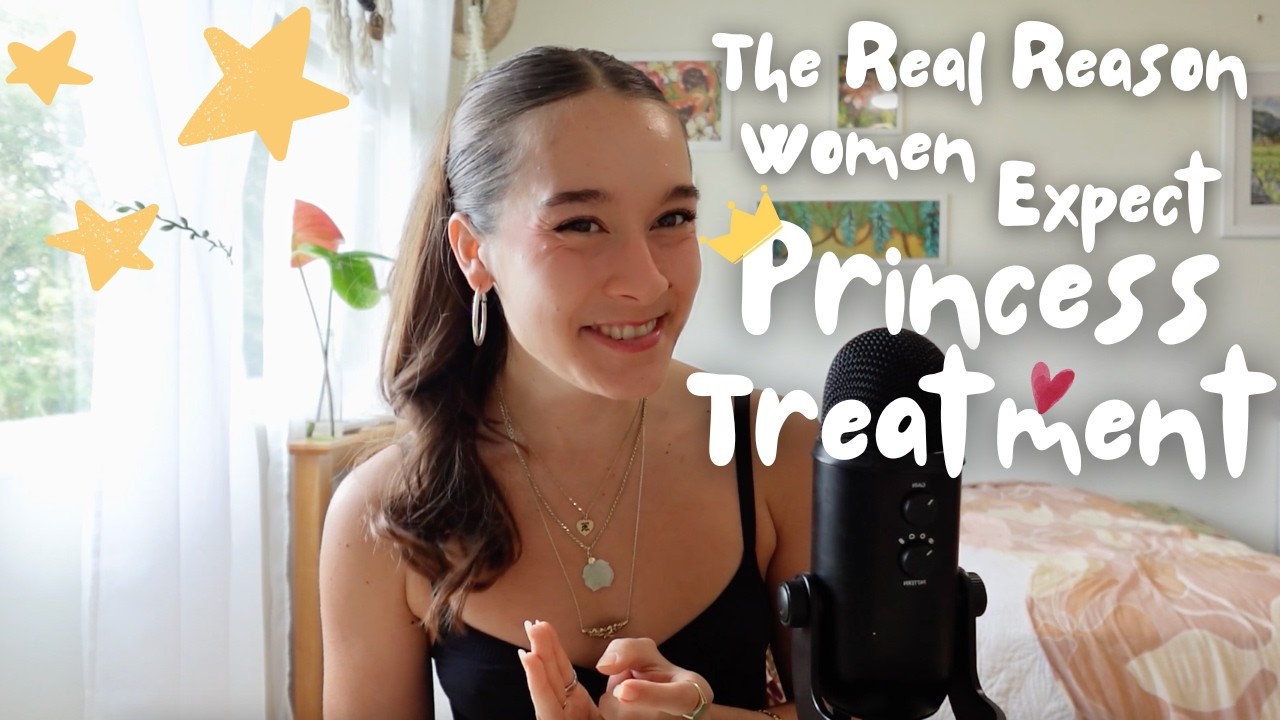 The Real Reason Women Expect ‘Princess Treatment’!! (it all comes back to our female friendships)