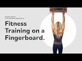 Fitness Training on a Fingerboard