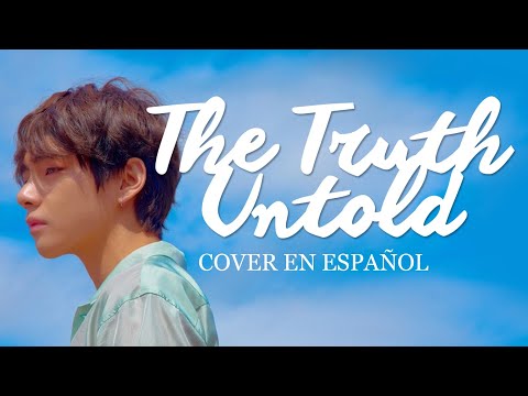 The Truth Untold (BTS) - Cover en español ☆