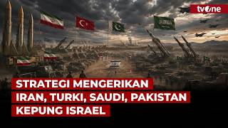Iran, Turki, Saudi dan Pakistan Bersiap Serang Israel, Akankah Jadi Akhir Negara Israel? | tvOne