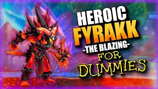 Heroic Fyrakk For Dummies - Amirdrassil Raid Guide | Dragonflight 10.2 Season 3