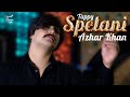 Azhar khan new tappy 2023  spelani tappy  official music  talaash records