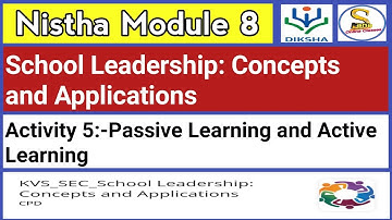 Nistha Module 8 | School Leadership: Concepts and Applications Activity 5