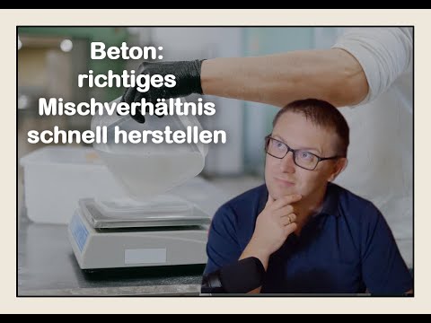 Beton: richtiges Mischverhältnis
