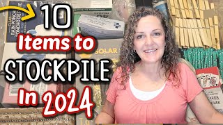 10 ITEMS TO STOCKPILE IN 2024 | EMERGENCY STOCKPILE ESSENTIALS