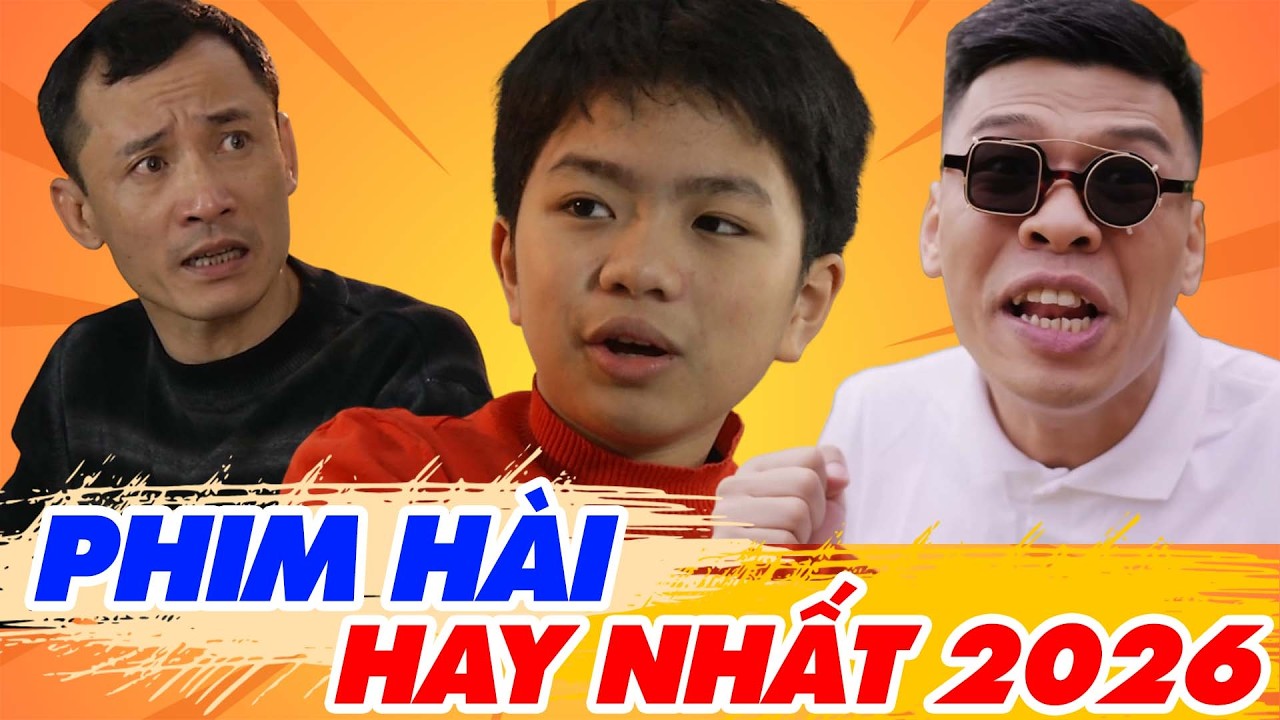 THẦY GIÁO BỐ | Phim Hài Tổng Hợp Hay Nhất 2026 | Cười Thả Ga | Hài Tết 2026 | Phim Hài