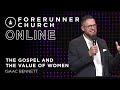 The Gospel and the Value of Women | Isaac Bennett