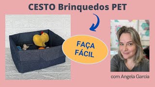 Cesto de Brinquedos Pet com Angela Garcia (Passo a Passo)