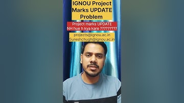 IGNOU PROJECT MARKS UPDATE NH HUE H KYA KARE ??  IGNOU PROJECT PROBLEM ISSUE ???? IGNOU PROJECT?????