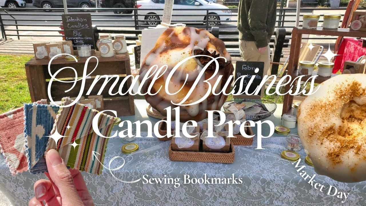 Market Prep for My Small Business | Candles, Wax Melts & Booth Setup