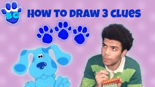 Blue's Clues How to draw 3 clues (What kind of Art Blue wants to make)