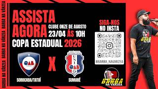 SOROCABA/TATUÍ X SUMARÉ | COPA ESTADUAL 2026