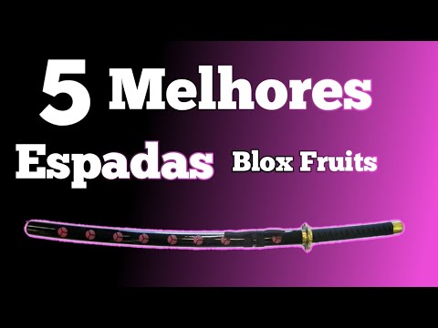 5 Melhores espadas do Blox Fruits 