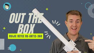 Out the Box Series - Ruijie RG-ANT13-360