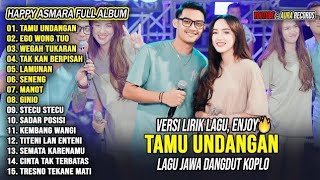 Tamu Undangan, Ego Wong Tuo - Happy Asmara Full Album Terbaru 2025 | Lagu Jawa Dangdut koplo Viral